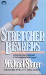 Stretcher Bearers - Michael Slater