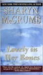 Lovely in Her Bones (Elizabeth MacPherson Mystery, #2) - Sharyn McCrumb