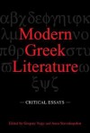 Modern Greek Literature - Gregory Nagy, Anna Stavrakopoulou, Jennifer Reilly