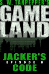 GAMELAND: Jacker's Code - Saul Tanpepper