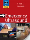 Emergency Ultrasound - O. John Ma, James R. Mateer, Michael Blaivas