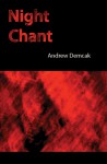 Night Chant - Andrew Demcak