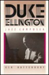 Duke Ellington, Jazz Composer - Ken Rattenbury