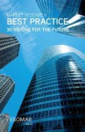 Market Research Best Practice: 30 Visions for the Future - Peter Mouncey, Frank Wimmer