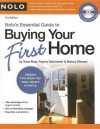 Nolo's Essential Guide to Buying Your First Home - Ilona Bray, Alayna Schroeder, Marcia Stewart