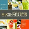 Mix Shake Stir: Recipes from Danny Meyer's Acclaimed New York City Restaurants - Danny Meyer