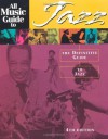 All Music Guide to Jazz : The Definitive Guide to Jazz Music - Vladimir Bogdanov