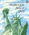 The Story Of The Statue Of Liberty (Turtleback School & Library Binding Edition) - Betsy Maestro, Giulio Maestro