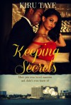 Keeping Secrets (The Essien Trilogy, #1) - Kiru Taye