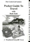 The Cordes/LaFontaine Pocket Guide to Travel - Ron Cordes, Gary LaFontaine, Ihab Zaki