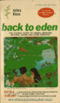 Back to Eden: American Herbs for Pleasure and Health: Natural Nutrition with Recipes and Instruction for Living the Edenic Life - Jethro Kloss