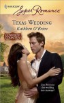 Texas Wedding (Harlequin Super Romance) - Kathleen O'Brien