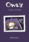 Owly, Volume 3: Flying Lessons - Andy Runton