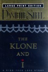 The Klone and I - Danielle Steel