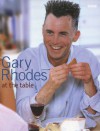 Gary Rhodes at the Table - Gary Rhodes