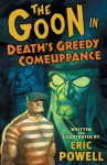 The Goon, Volume 10: Death's Greedy Comeuppance - Eric Powell, Dave Stewart