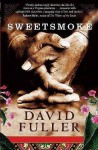 Sweetsmoke - David Fuller