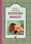 Dziecko Maggy - Karen Robards