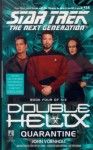 Quarantine: Double Helix #4 (Star Trek: The Next Generation) - John Vornholt