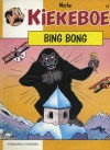 Bing Bong (Kiekeboe, #18) - Merho