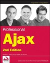 Professional Ajax, 2nd Edition - Nicholas C. Zakas, Jeremy McPeak, Joe Fawcett