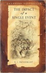 The Impact of a Single Event - R.L. Prendergast