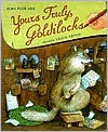 Yours Truly, Goldilocks - Alma Flor Ada, Leslie Tryon