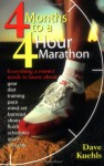 Four Months to a Four-hour Marathon - Dave Kuehls