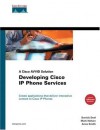 Developing Cisco IP Phone Services: A Cisco AVVID Solution - Darrick Deel, Mark Nelson, Anne Smith