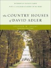 The Country Houses of David Adler - Stephen M. Salny