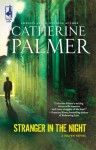 Stranger In The Night - Catherine Palmer