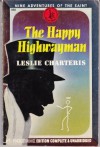 The Saint and the Happy Highwayman - Leslie Chateris