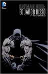 Batman Noir: Eduardo Risso: The Deluxe Edition - Brian Azzarello, Eduardo Risso