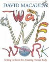 The Way We Work - David Macaulay