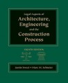 Legal Aspects of Architecture, Engineering & the Construction Process - Justin Sweet, Marc M. Schneier