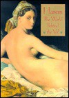 Harem: The World Behind the Veil - Alev Lytle Croutier