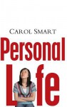 Personal Life: New Directions in Sociological Thinking - Carol Smart