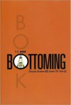 The New Bottoming Book - Dossie Easton, Janet W. Hardy