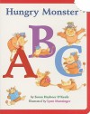 Hungry Monster ABC: An Alphabet Book (Board Book) - Susan Heyboer O'Keefe, Lynn M. Munsinger