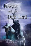 Rowena and the Dark Lord (Land's End, Book 2) - Melodie Campbell