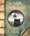 A Dark, Dark Tale - Ruth Brown