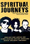 Spiritual Journeys: How Faith Has Influenced 12 Music Icons - Jason Boyett, Scott Marshall, Denise Washington