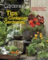 Tips for Container Gardening: 300 Great Ideas for Growing Flowers, Vegetables, and Herbs - Fine Gardening Magazine