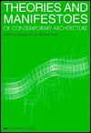 Theories and Manifestoes of Contemporary Architecture - Charles Jencks