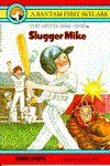 Slugger Mike - Gibbs Davis