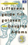 Liftarens guide till galaxen, del 1-5 - Douglas Adams, Thomas Tidholm, Nille Lindgren