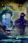 O Amuleto de Samarcanda (Bartimaeus Trilogy, #1) - Jonathan Stroud