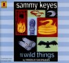 Sammy Keyes and the Wild Things - Wendelin Van Draanen