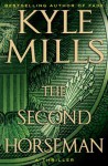 The Second Horseman - Kyle Mills