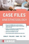 Case Files Anesthesiology (LANGE Case Files) - Lydia Conlay, Eugene C. Toy, Julia Pollock, Mary Ann Vann, Sheela Pai